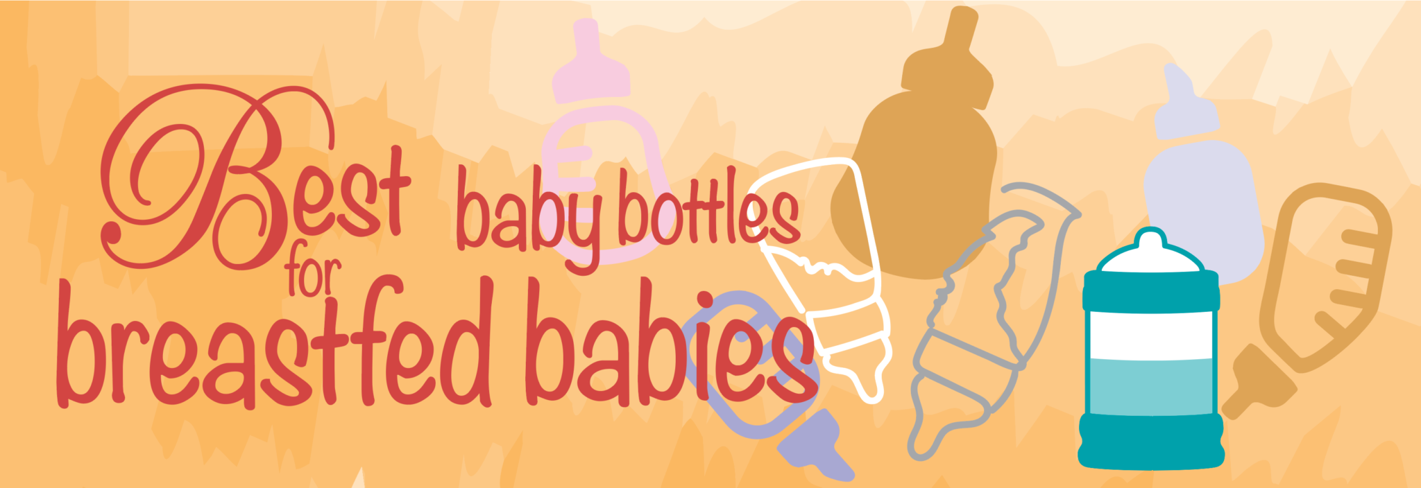 The Best Bottles for Breastfeeding